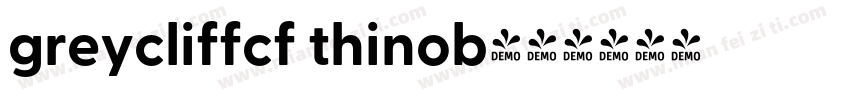 greycliffcf thinob字体转换